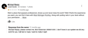 Google review claims a contractor never finished the job and left nails in the deck; owner denies any job on record.