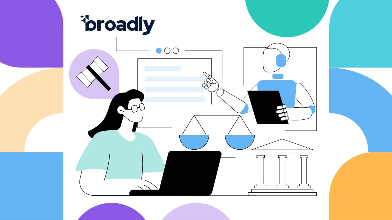 Broadly logo, a woman at a laptop, and an AI robot with a tablet, framed by legal icons and a courthouse symbol