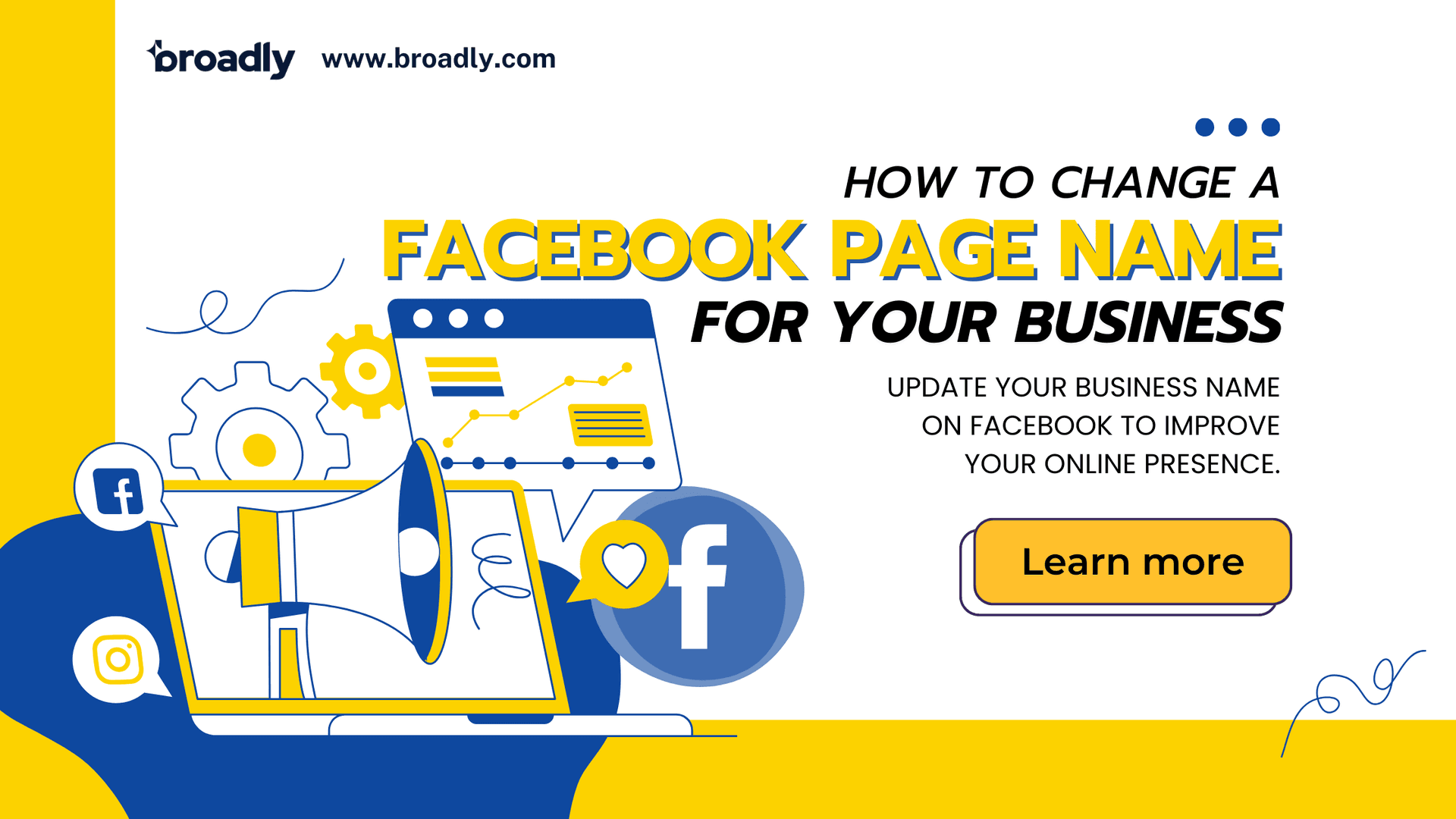 Blog graphic about changing Facebook page name with Broadly logo, illustrative icons in yellow and blue