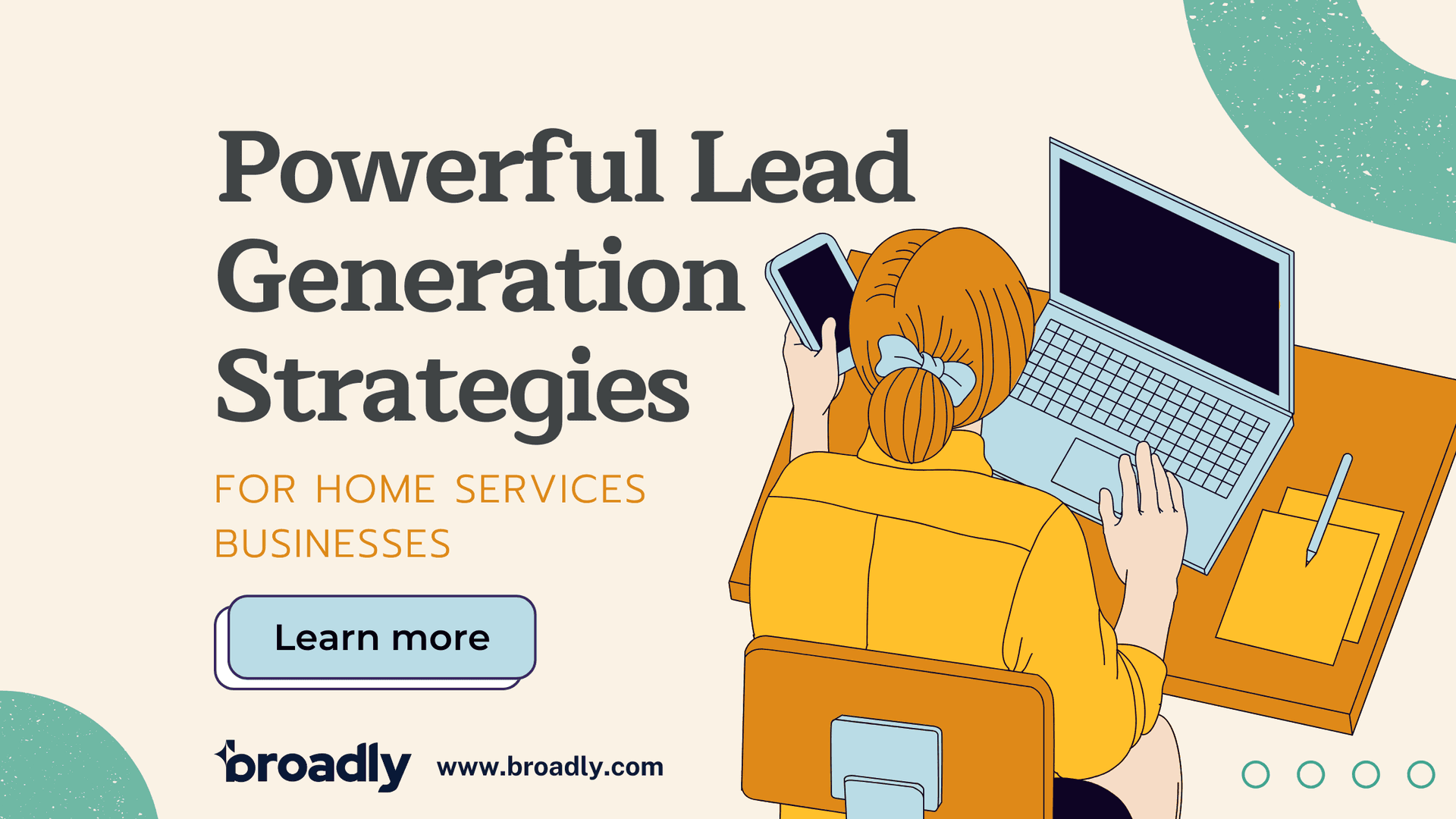 Person in yellow using laptop with text about powerful lead generation strategies