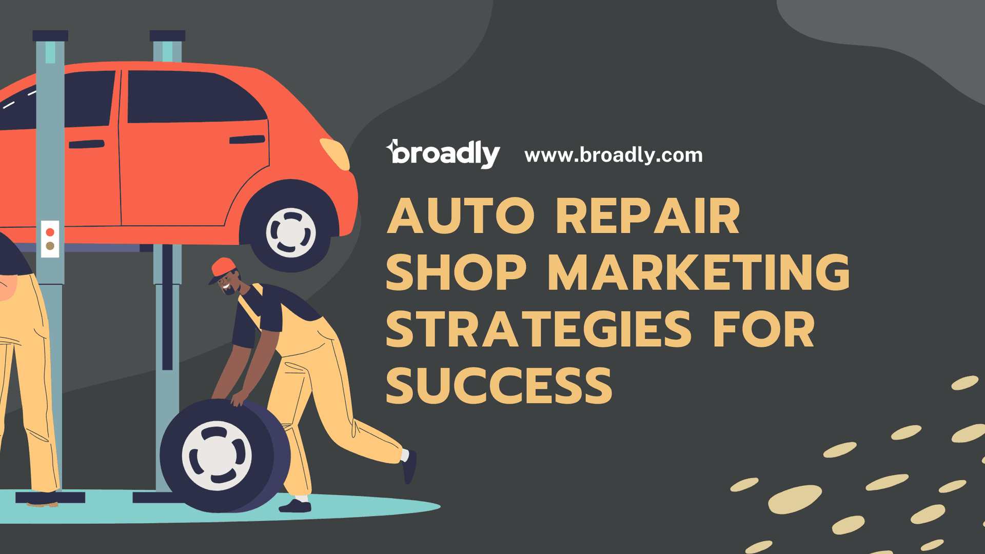 Auto repair technicians with vehicles about shop marketing strategies for success