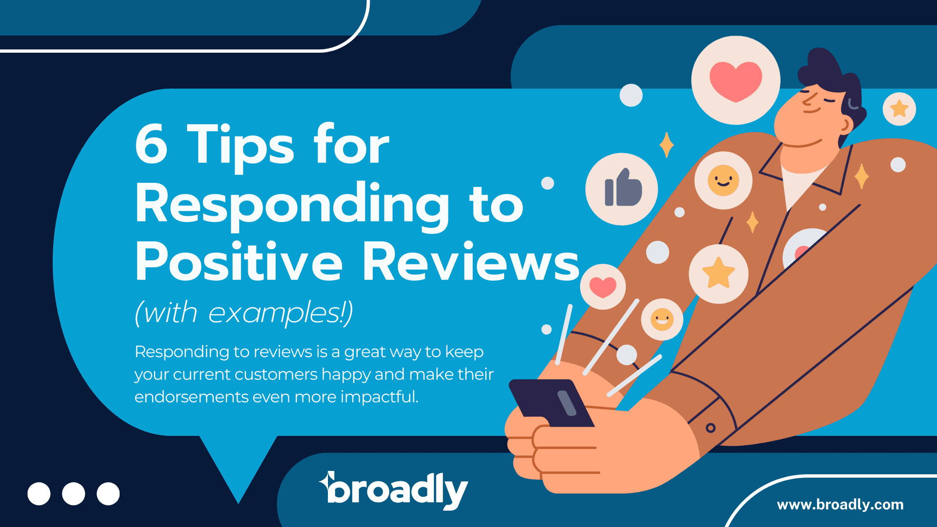 '6 Tips for Responding to Positive Reviews' blog header with a man on his phone amid heart, thumbs-up, and star icons