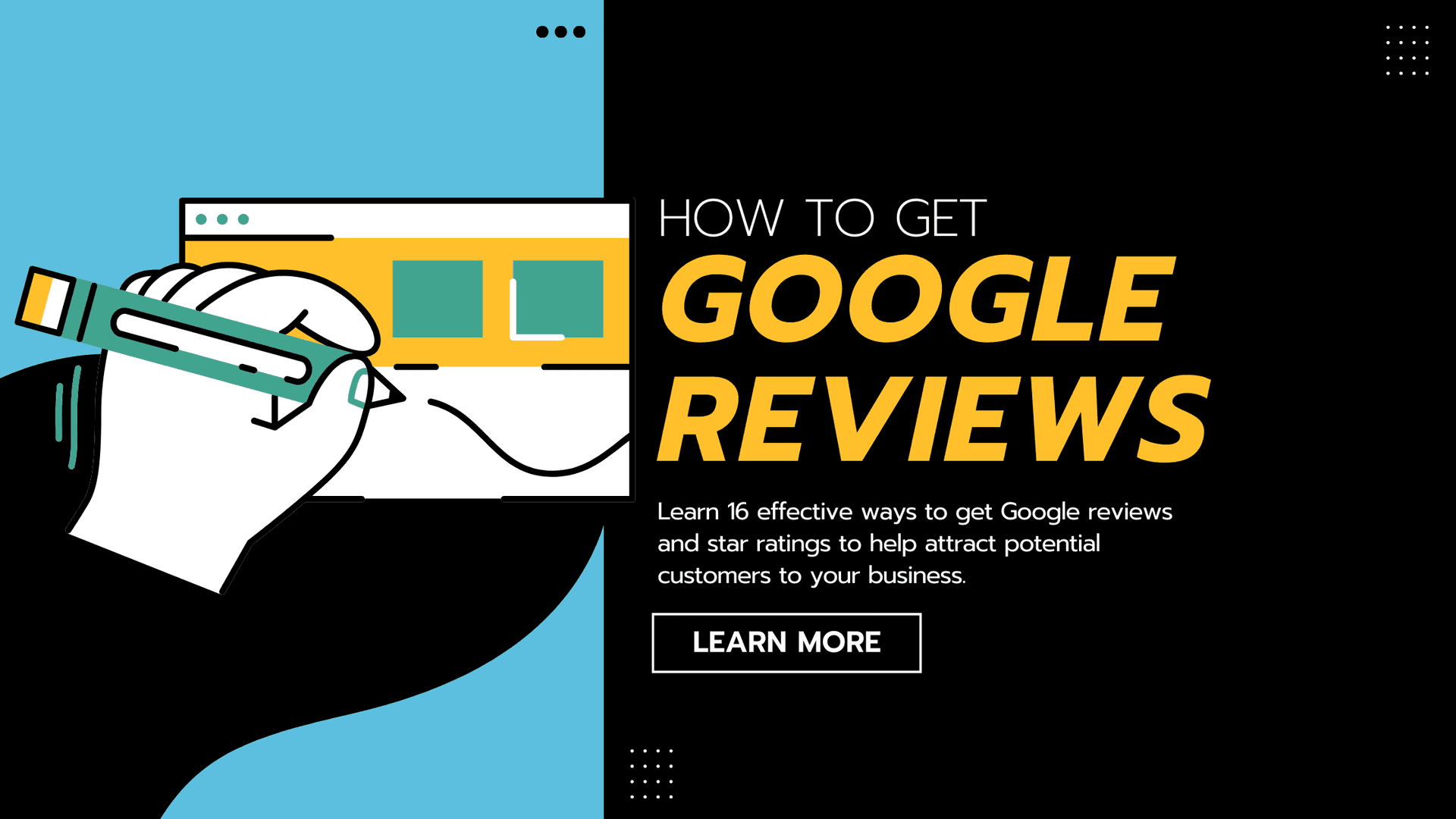 Hand holding a pen drawing on a browser window mockup, with 'How to Get Google Reviews' headline