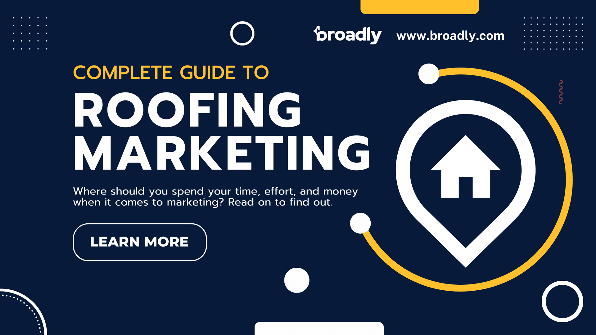 Blog graphic promoting complete roofing marketing guide with house icon and Learn more button