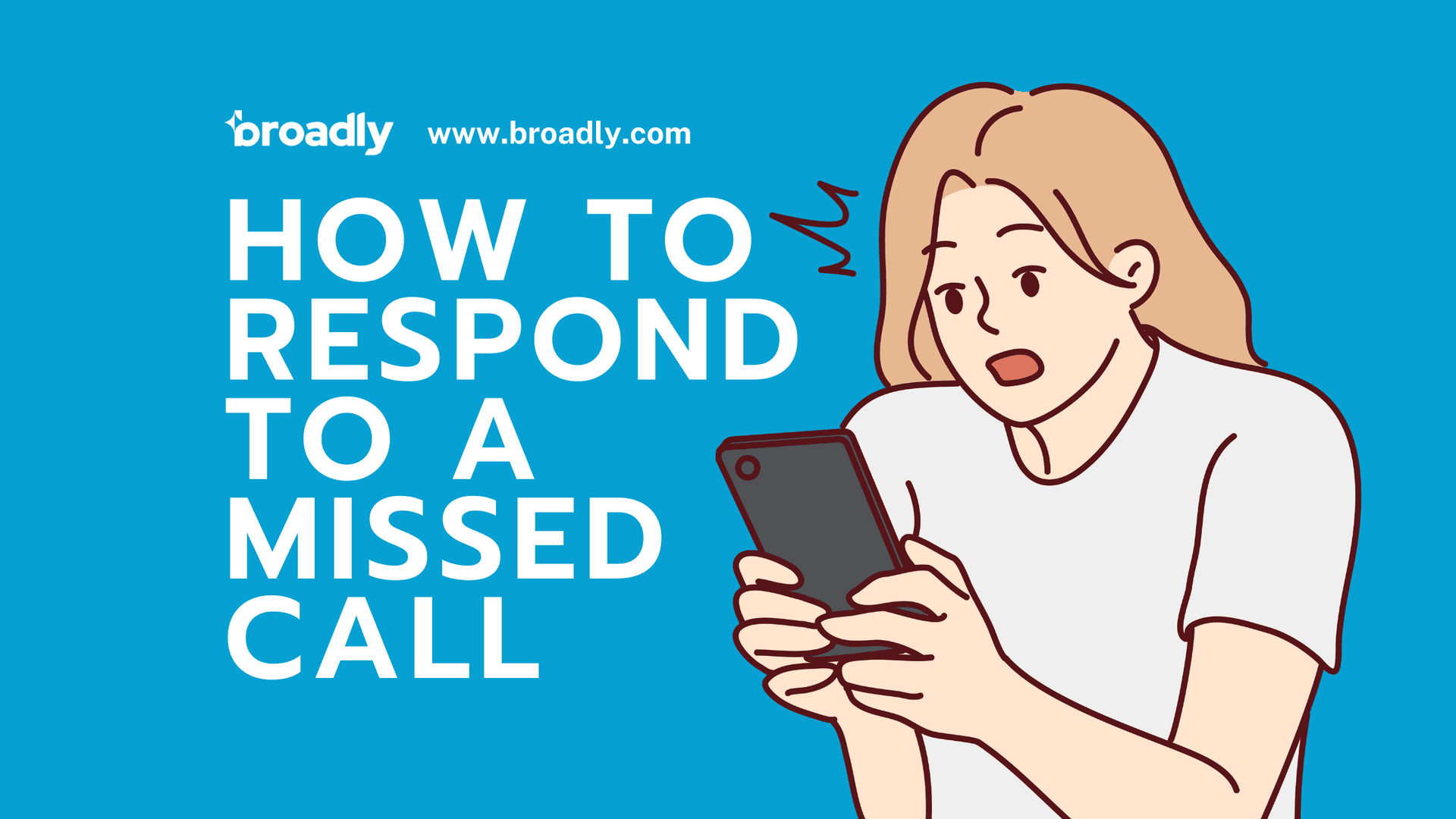 Woman holding phone about how to respond to a missed call by text
