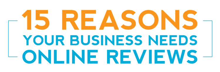 Title card reading 15 Reasons Your Business Needs Online Reviews