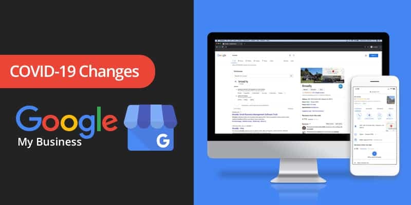 COVID-19 Changes Google My Business shown on desktop and mobile devices