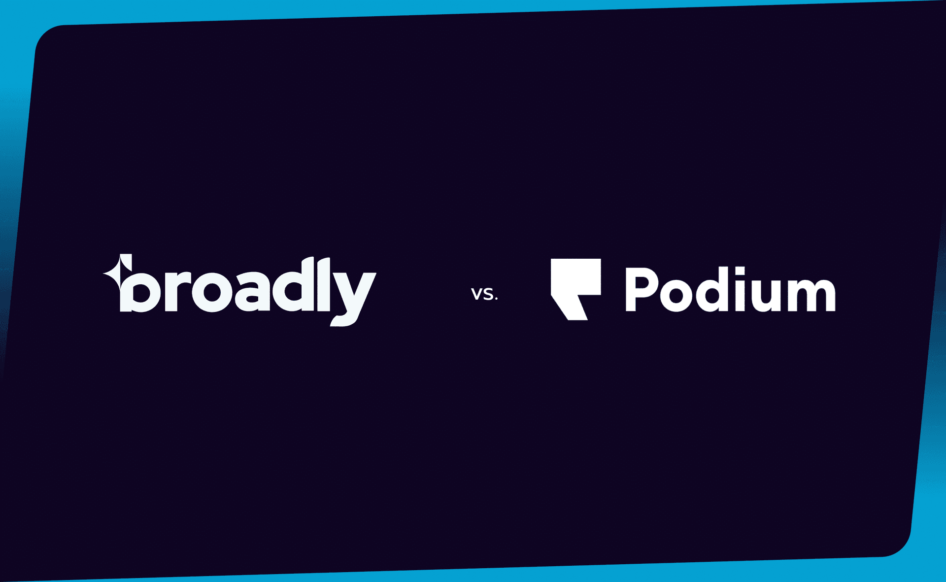 Broadly versus Podium comparison title graphic