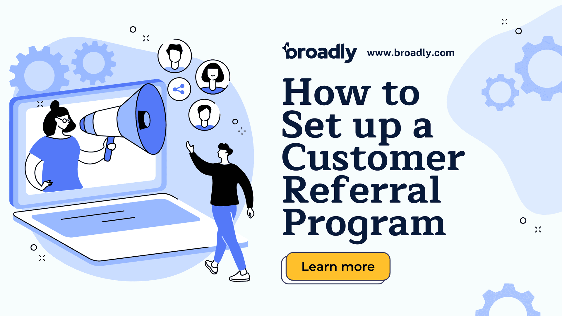 Person with megaphone on screen promoting how to set up customer referral program