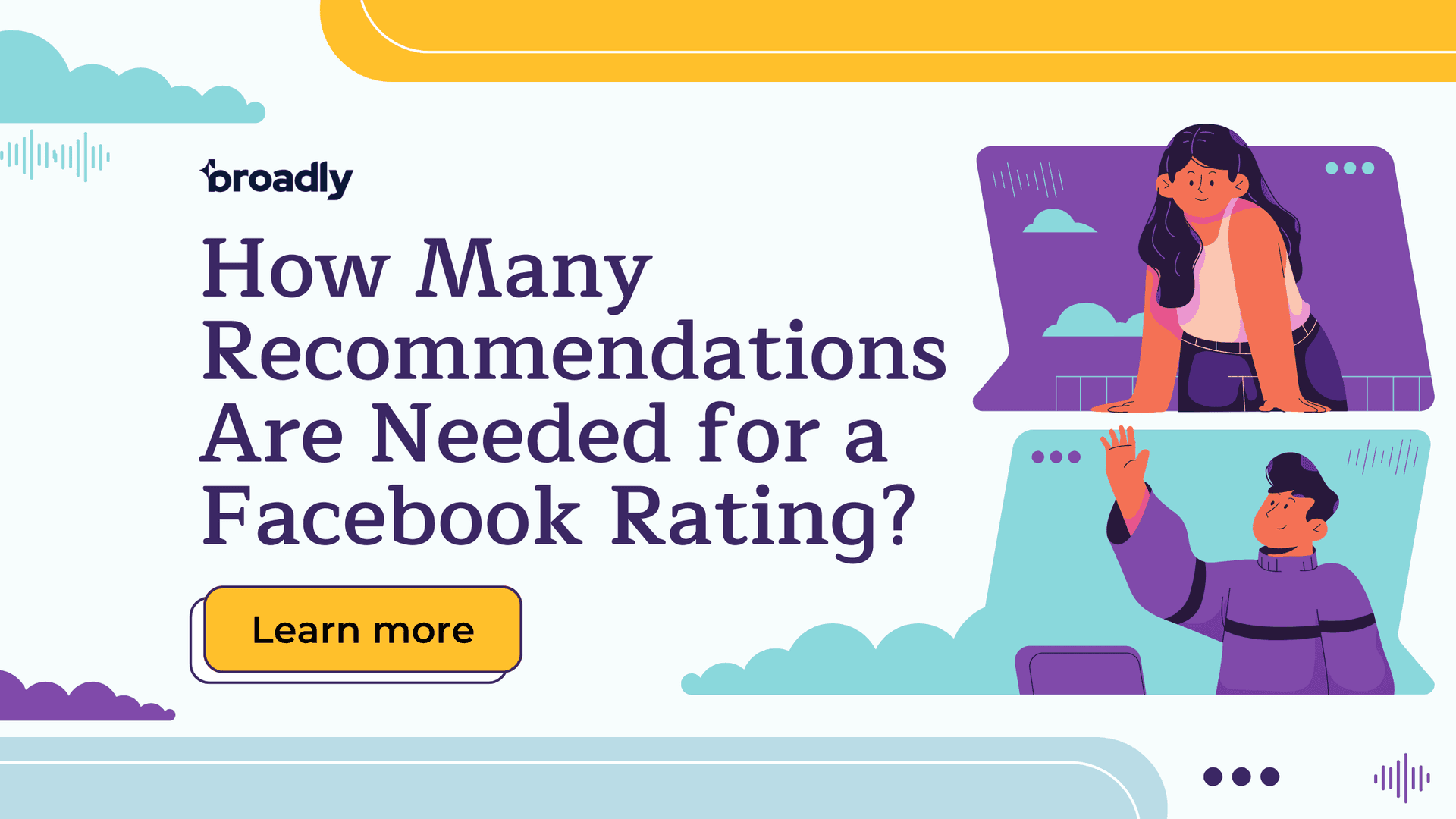 Broadly blog graphic with title How Many Recommendations Are Needed for a Facebook Rating featuring illustrated people