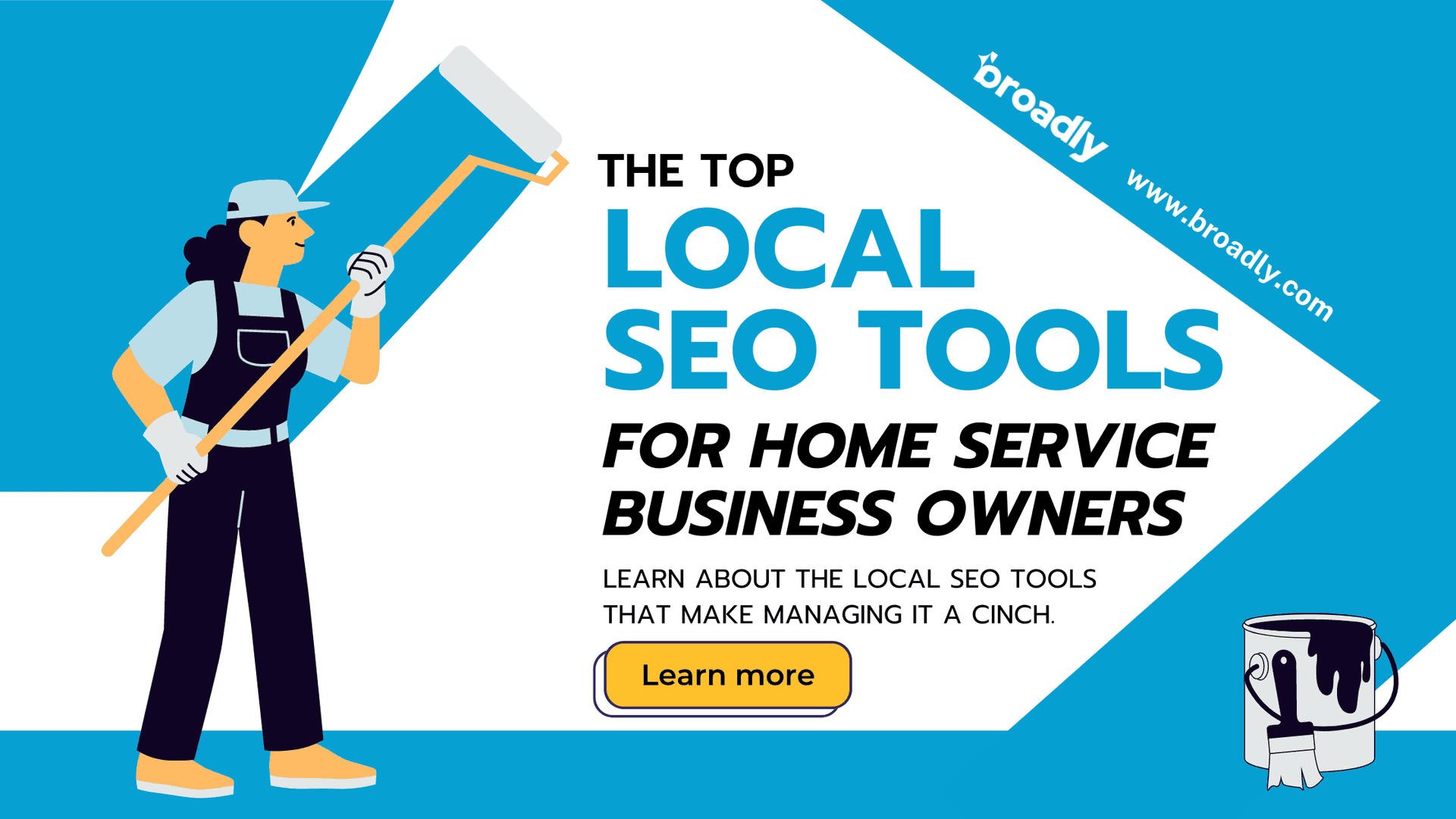 Painter holding a paint roller beside text about the top local SEO tools for home service businesses