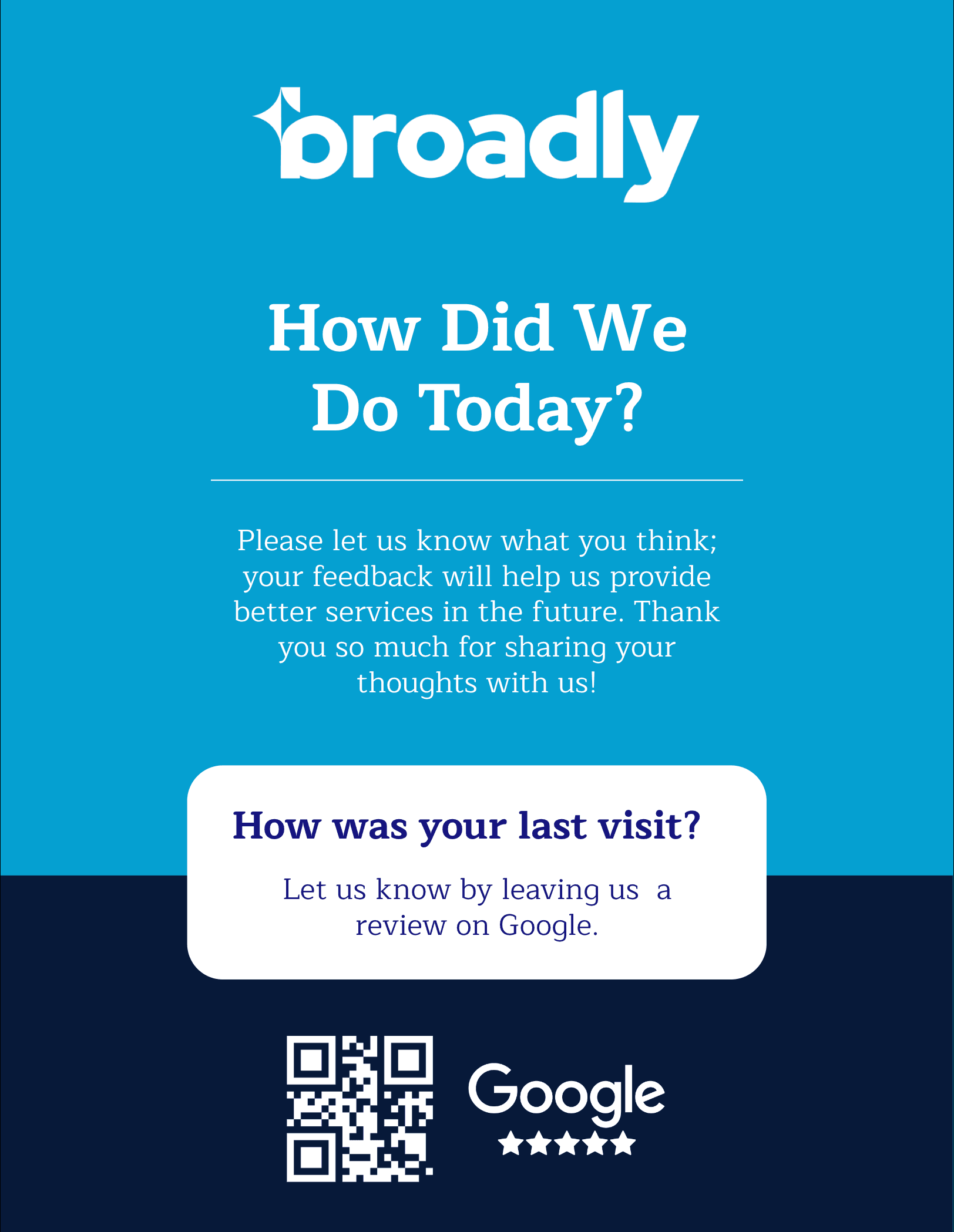 Feedback flyer titled How Did We Do Today with feedback message and Google review prompt with QR