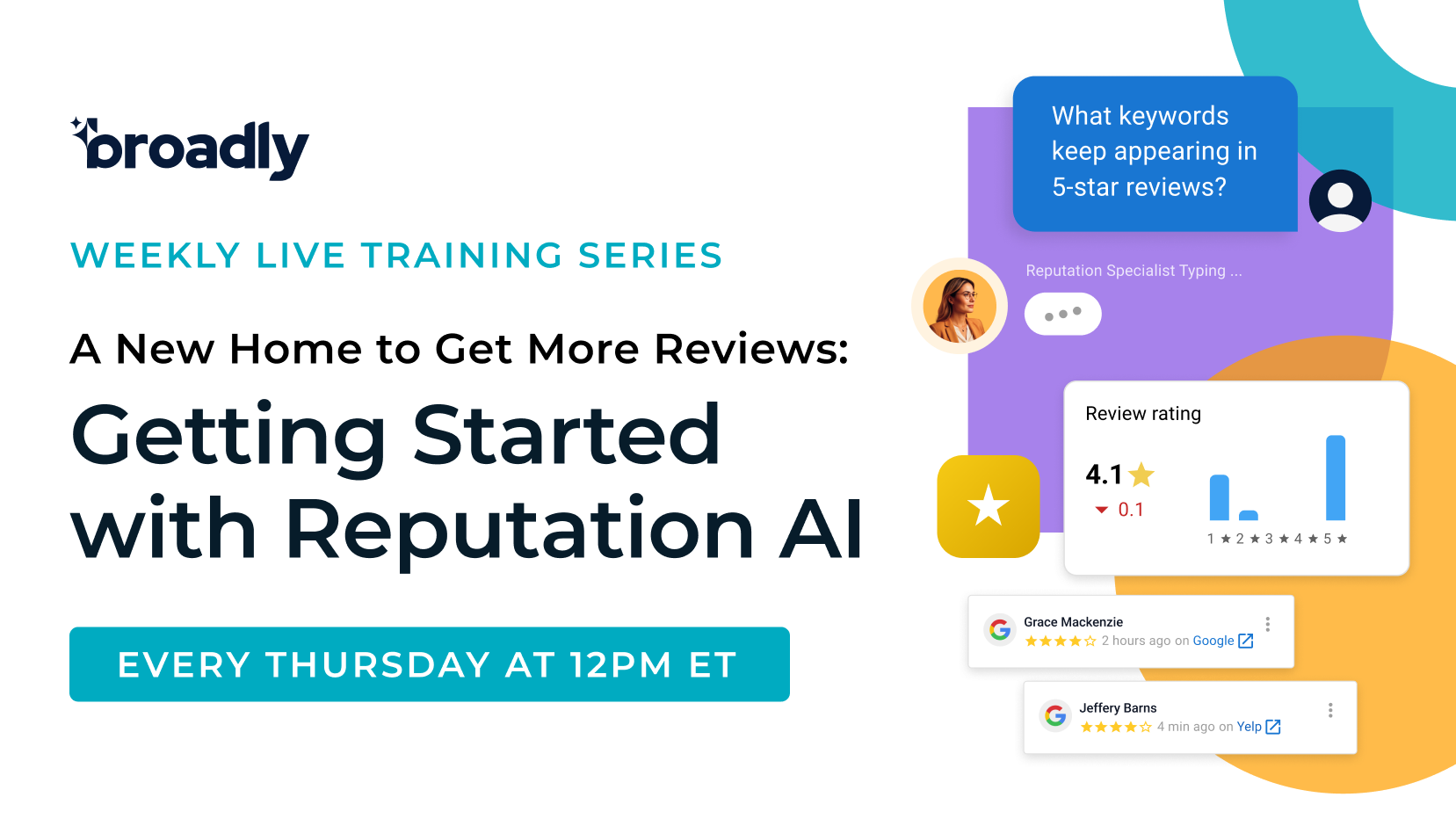 Broadly weekly live training series: Getting Started with Reputation AI