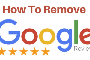 How-to-Remove-Google-Reviews